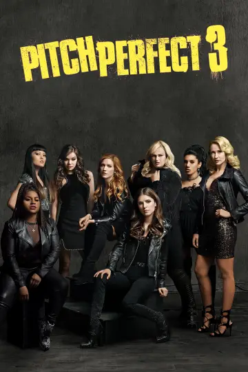 Plakat do filmu "Pitch Perfect 3" #859287