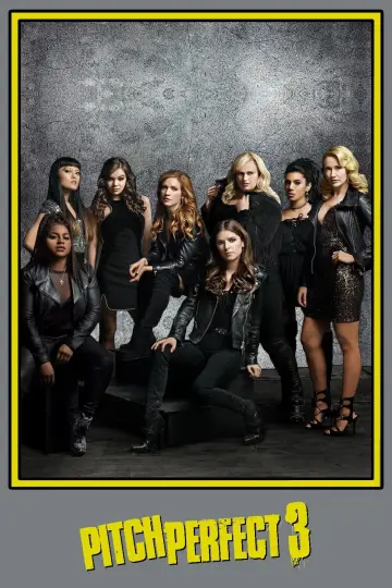Plakat do filmu "Pitch Perfect 3" #859297