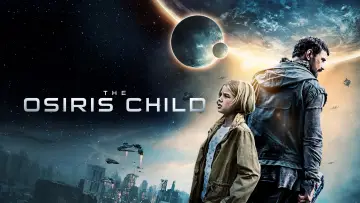Zasłona do filmu "Osiris Child" #132748