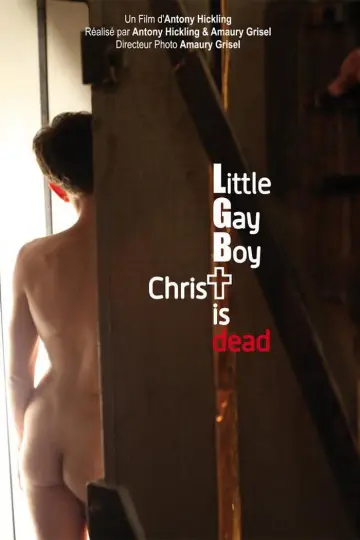 Plakat do filmu "Little Gay Boy, Christ is Dead" #1145004