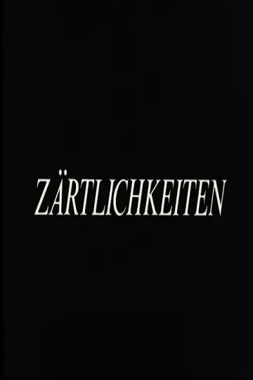 Zärtlichkeiten plakat