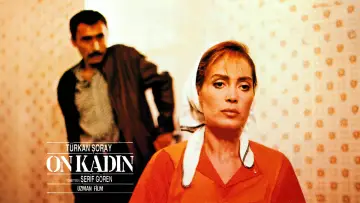 Zasłona do filmu "On Kadın" #1171289