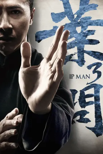 Plakat do filmu "Ip Man 3" #127284