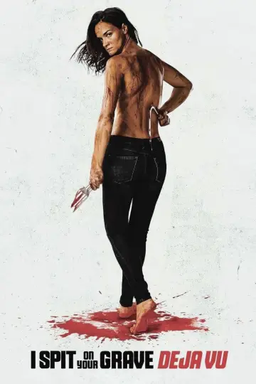Plakat do filmu "I Spit on Your Grave: Déjà Vu" #741651
