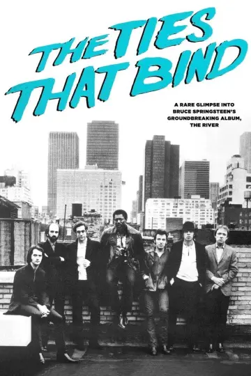 The Ties That Bind: The Making of The River