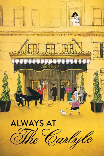 Always at The Carlyle