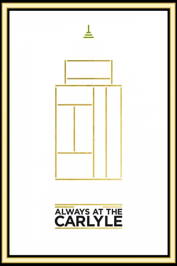 Plakat do filmu "Always at The Carlyle" #1054534