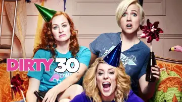 Zasłona do filmu "Dirty 30" #1066956