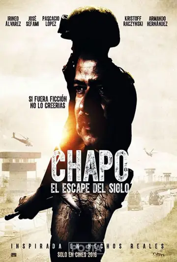 Chapo: El Escape Del Siglo plakat