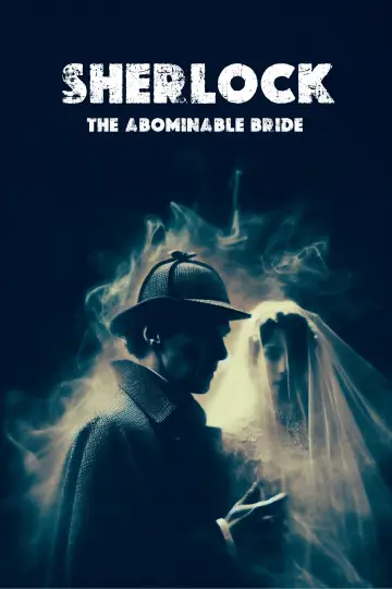 Plakat do filmu "Sherlock: Upiorna panna młoda" #95404