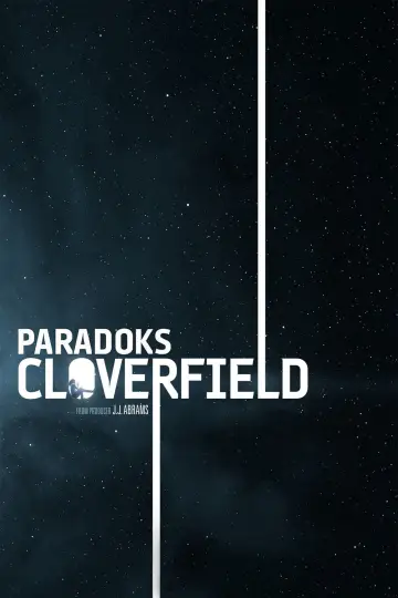 Plakat do filmu "Paradoks Cloverfield" #649375