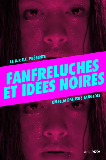 Fanfreluches et idées noires