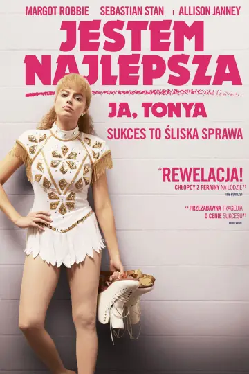 Jestem najlepsza. Ja, Tonya