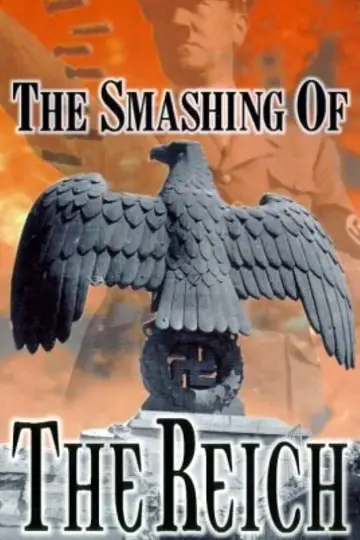 Plakat do filmu "The Smashing of the Reich" #1807260