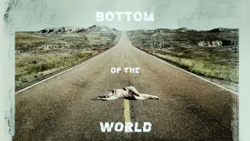 Zasłona do filmu "Bottom of the World" #1072162