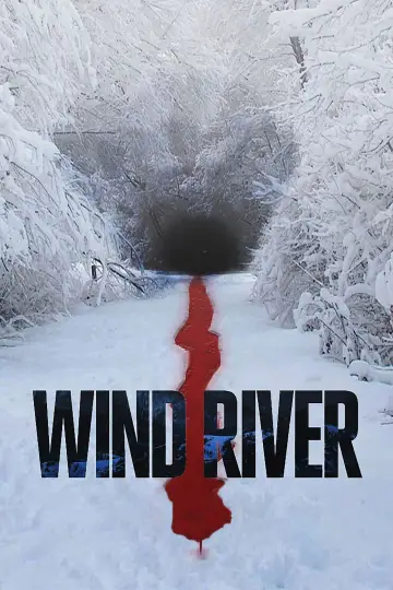 Plakat do filmu "Wind River. Na przeklętej ziemi" #701762