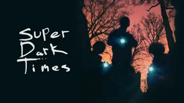 Zasłona do filmu "Super Dark Times" #287743