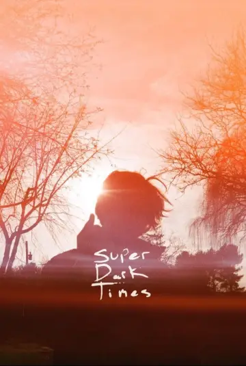 Plakat do filmu "Super Dark Times" #287747
