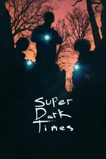 Plakat do filmu "Super Dark Times" #287752