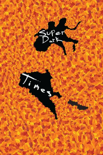 Plakat do filmu "Super Dark Times" #999086