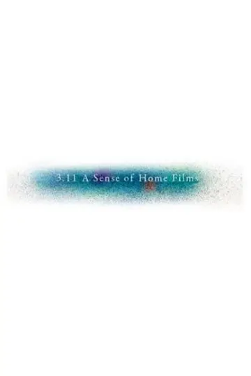 3.11 A Sense of Home Films
