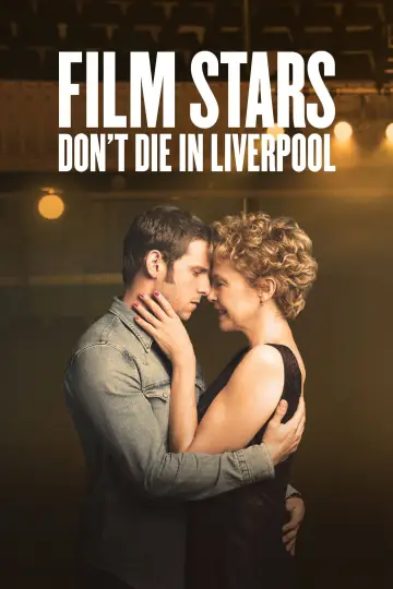 Plakat do filmu "Gwiazdy nie umierają w Liverpoolu" #157290