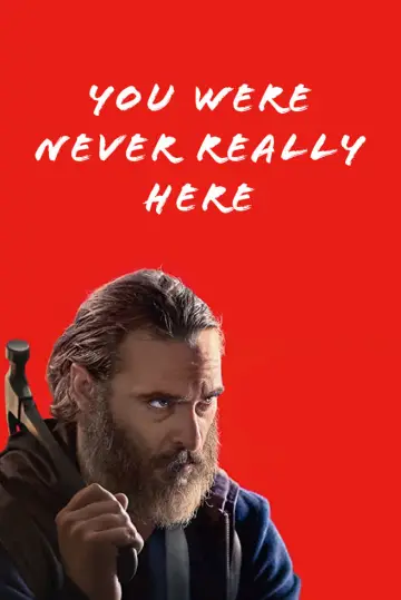 Plakat do filmu "Nigdy cię tu nie było" #108419