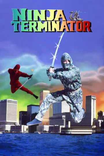 Plakat do filmu "Ninja Terminator" #540325