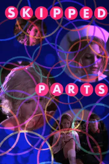 Plakat do filmu "Skipped Parts" #1137558