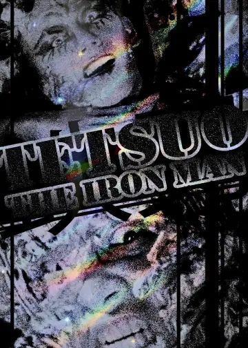Plakat do filmu "Tetsuo - Człowiek z żelaza" #1201844