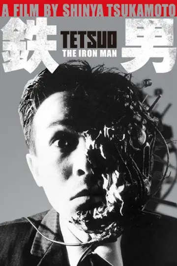 Plakat do filmu "Tetsuo - Człowiek z żelaza" #250490