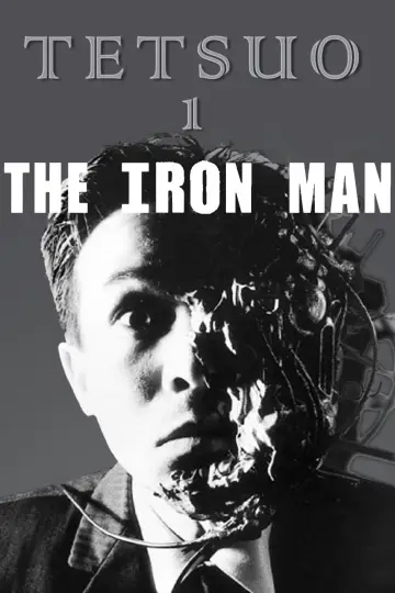 Plakat do filmu "Tetsuo - Człowiek z żelaza" #250491