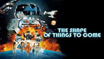 Zasłona do filmu "The Shape of Things to Come" #1046190