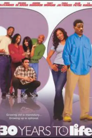 Plakat do filmu "30 Years to Life" #800090