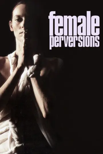 Plakat do filmu "Kobiece perwersje" #1776656