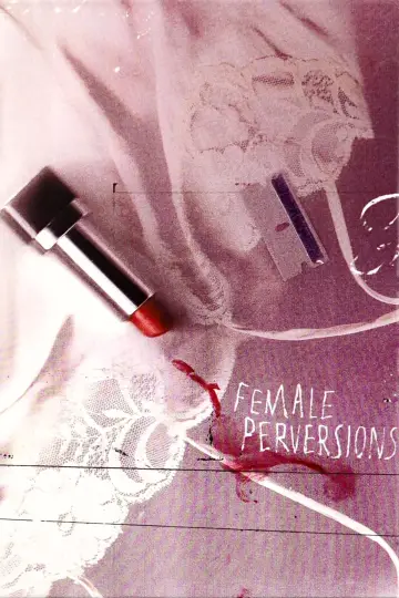 Plakat do filmu "Kobiece perwersje" #696590