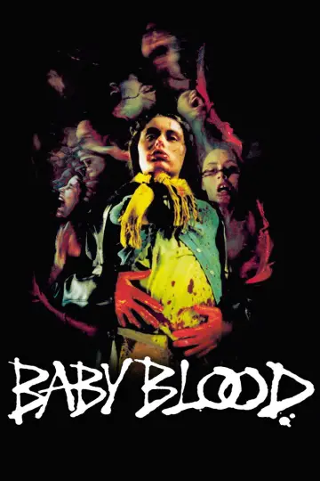 Plakat do filmu "Baby Blood" #692606