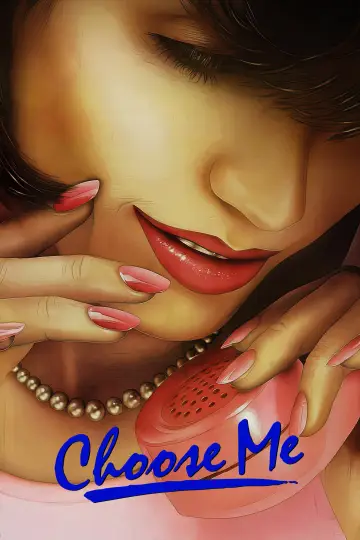 Plakat do filmu "Choose Me" #1136025