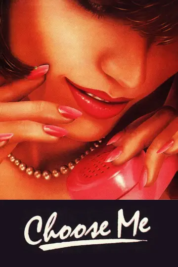 Plakat do filmu "Choose Me" #1136029