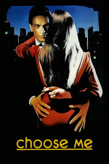 Plakat do filmu "Choose Me" #1136038
