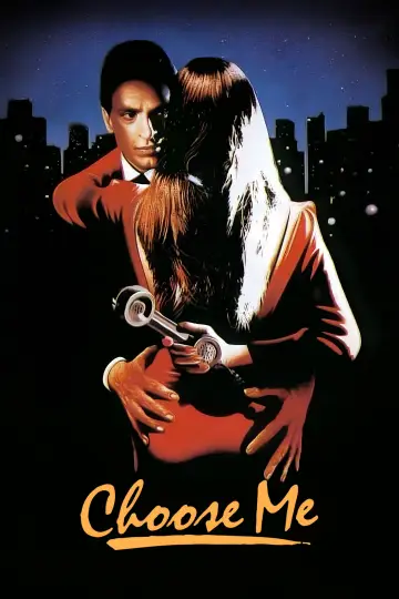 Plakat do filmu "Choose Me" #1136039