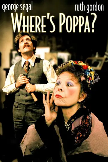 Plakat do filmu "Where’s Poppa?" #1867171