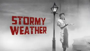 Zasłona do filmu "Stormy Weather" #1132974