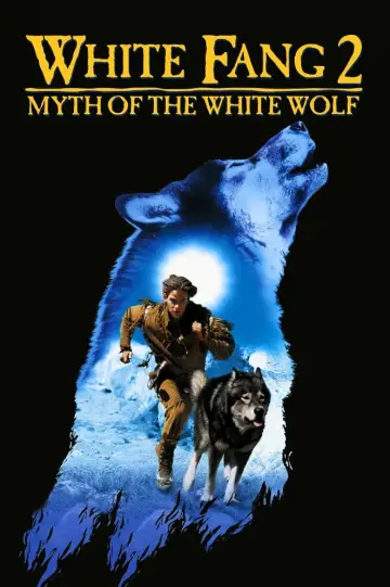 Plakat do filmu "Biały Kieł 2: Legenda o Białym Wilku" #1203023