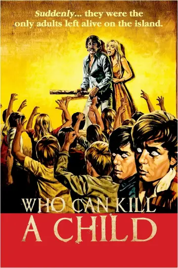 Plakat do filmu "Czy zabiłbyś dziecko?" #1085570
