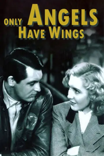 Plakat do filmu "Only Angels Have Wings" #362782