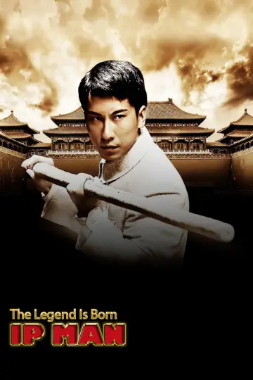 Narodziny Legendy: Ip Man