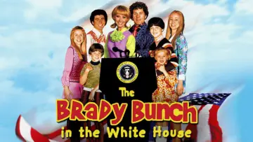 Zasłona do filmu "The Brady Bunch in the White House" #1062067