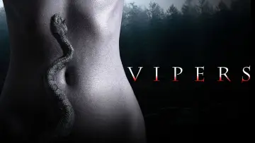 Zasłona do filmu "Vipers" #1172990