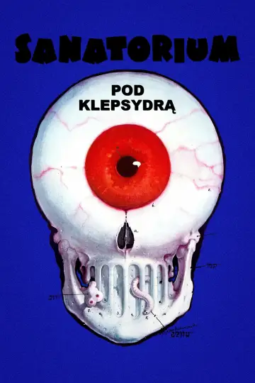 Plakat do filmu "Sanatorium pod Klepsydrą" #1634048